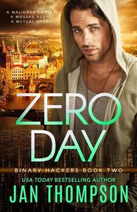 Cover image for Zero Day: Internet Underground... Inspirational Near-Future Technothriller with Romance