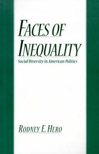 Cover image for Faces of Inequality: Social Diversity in American Politics