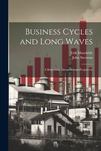 Cover image for Business Cycles and Long Waves