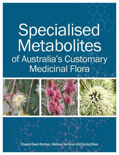 Cover image for Specialised Metabolites of Australia's Customary Medicinal Flora