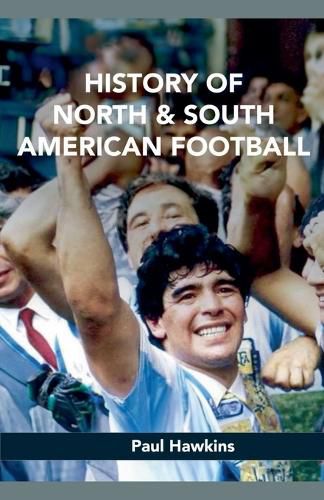 Cover image for History of North and South American Football