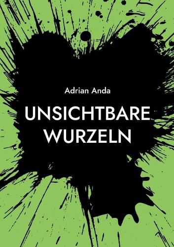 Cover image for Unsichtbare Wurzeln