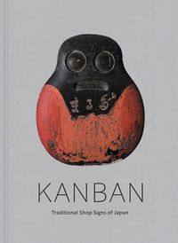 Cover image for Kanban: Traditional Shop Signs of Japan