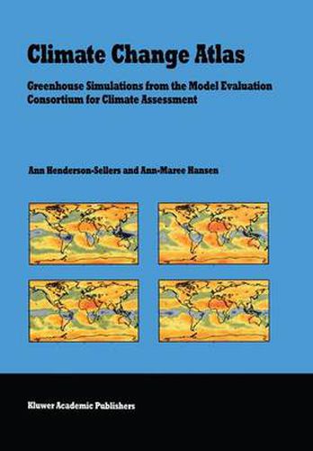 Climate Change Atlas: Greenhouse Simulations from the Model Evaluation Consortium for Climate Assessment