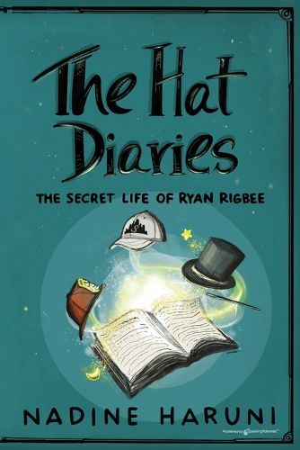 Cover image for THE HAT DIARIES(TM) The Secret Life of Ryan Rigbee