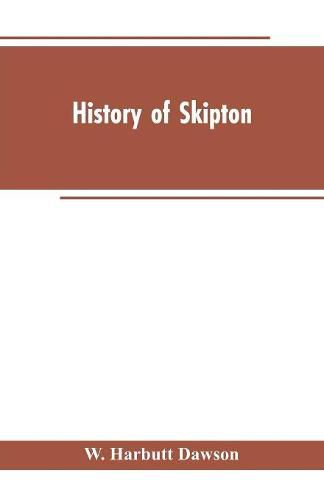 Cover image for History of Skipton