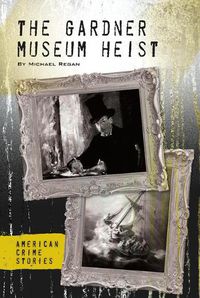 Cover image for The Gardner Museum Heist