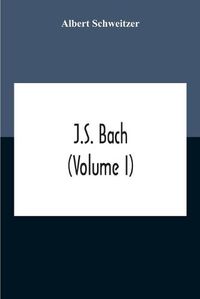 Cover image for J.S. Bach (Volume I)