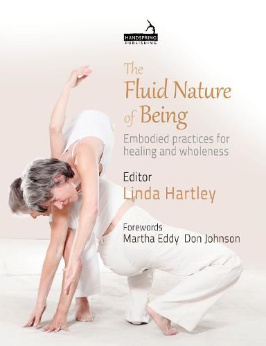 The Fluid Nature of Being: Embodied practices for healing and wholeness