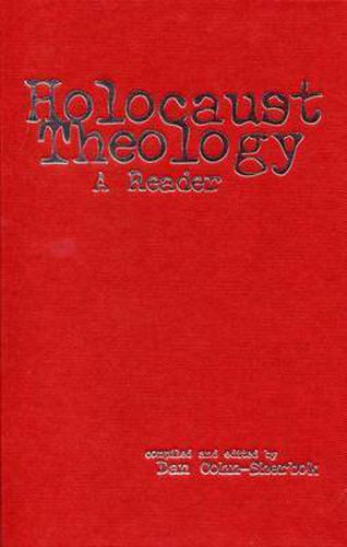 Holocaust Theology: A Reader