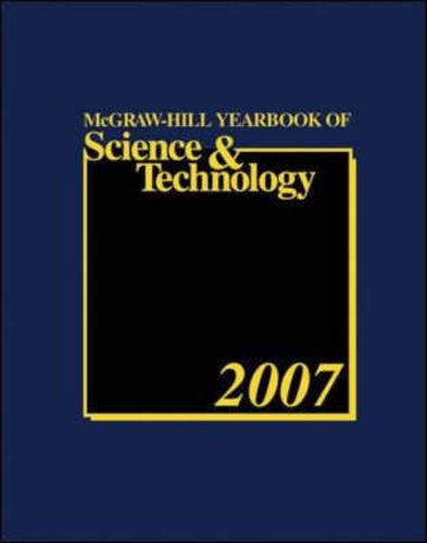 MCGRAW-HILL YEARBOOK OF SCIENCE & TECHNOLOGY 2007