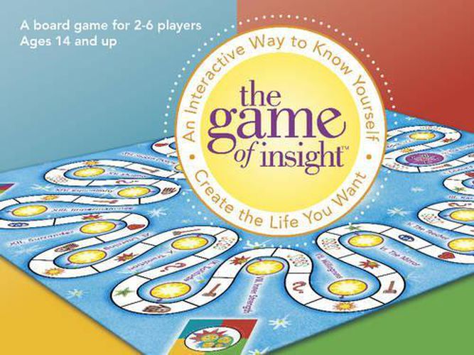 Cover image for Game of Insight: An Interactive Way to Know Yourself and Create the Life You Want