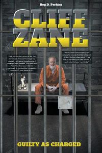 Cover image for Cliff Zane: Guilty as Charged