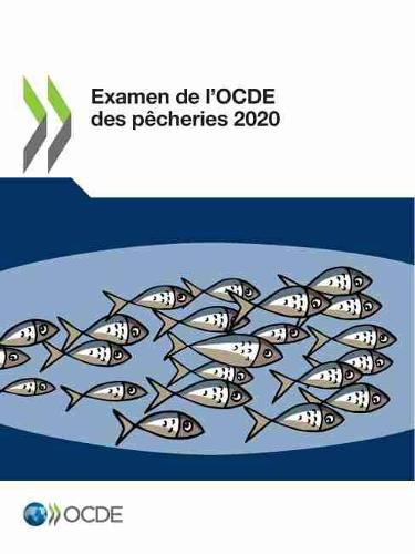 Examen de l'Ocde Des Pecheries 2020