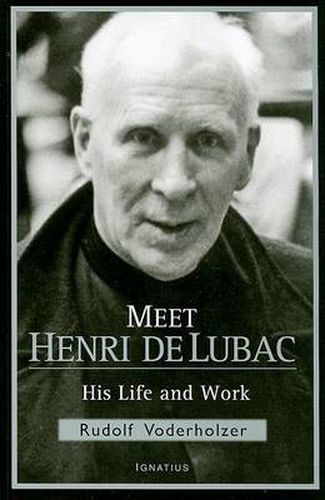 Cover image for Meet Henri de Lubac: His Life and Work