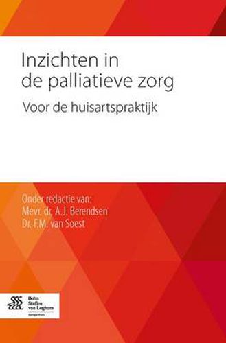 Cover image for Inzichten in de Palliatieve Zorg: Voor de Huisartspraktijk