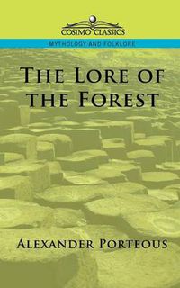 Cover image for The Lore of the Forest