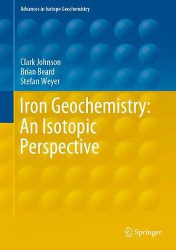 Cover image for Iron Geochemistry: An Isotopic Perspective