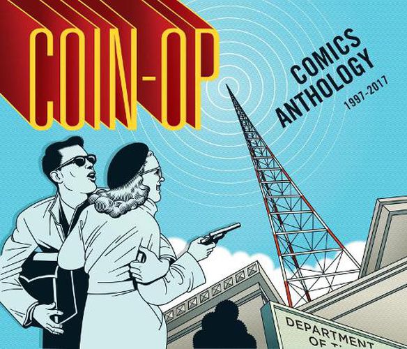 Cover image for Coin-Op Comics Anthology: 1997-2017