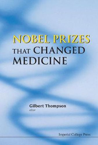 Cover image for Nobel Prizes That Changed Medicine