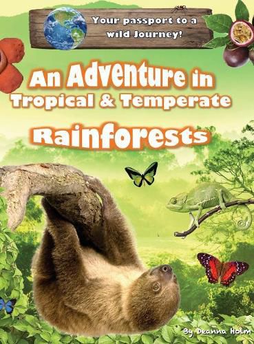 Cover image for An Adventure in Tropical & Temperate Rainforests