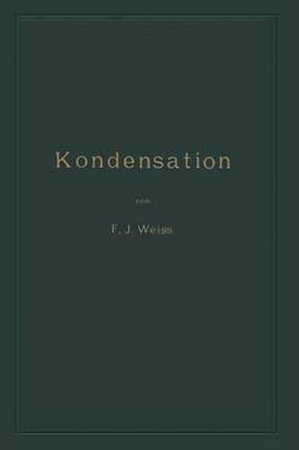 Cover image for Kondensation: Ein Lehr- Und Handbuch
