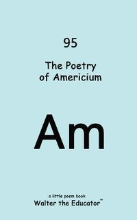 Cover image for The Poetry of Americium