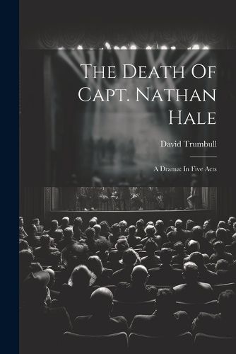 The Death Of Capt. Nathan Hale