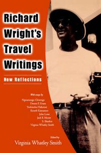 Cover image for Richard Wright's Travel Writings: New Reflections