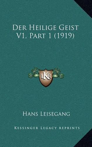 Der Heilige Geist V1, Part 1 (1919)