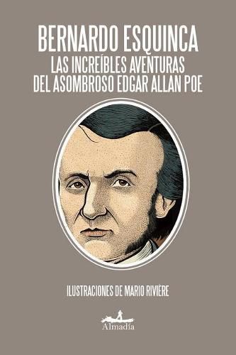 Cover image for Las Increibles Aventuras de Edgar Allan Poe