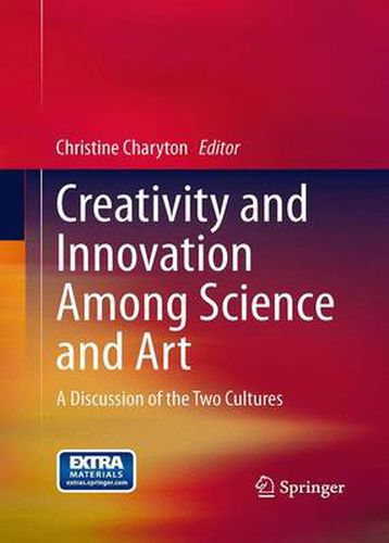 Cover image for Creativity and Innovation Among Science and Art: A Discussion of the Two Cultures