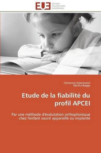 Cover image for Etude de la Fiabilit  Du Profil Apcei