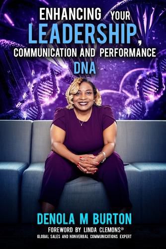 Cover image for Enhancing Your Leadership, Communication and Performance DNA