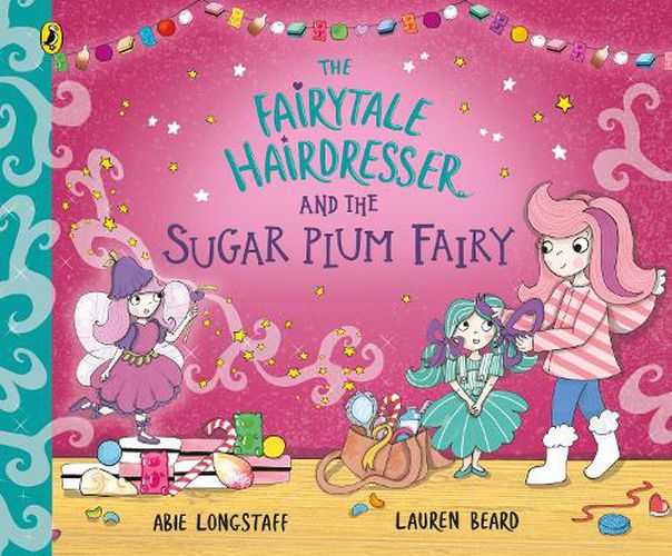 The Fairytale Hairdresser and the Sugar Plum Fairy