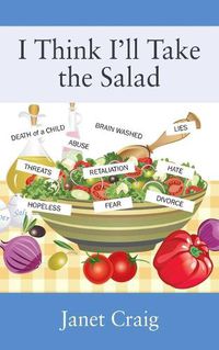 Cover image for I Think I'll Take the Salad