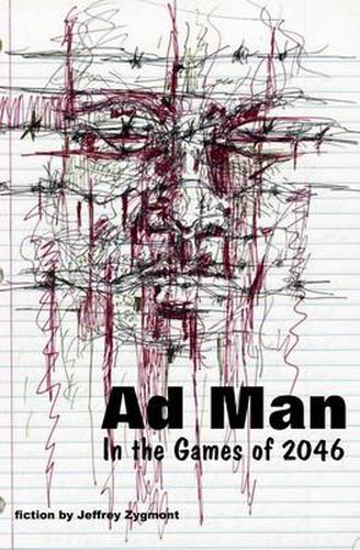 Cover image for Ad Man in the Games of 2046