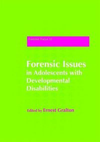 Cover image for Forensic Issues in Adolescents with Developmental Disabilities