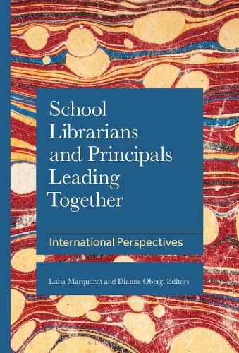 Cover image for School Librarians and Principals Leading Together