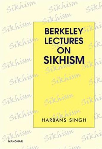 Cover image for Berkeley Lectures on Sikhism