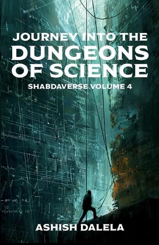 Cover image for Journey Into the Dungeons of Science