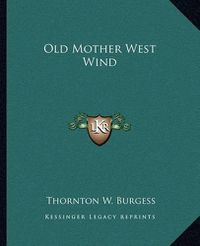 Cover image for Old Mother West Wind