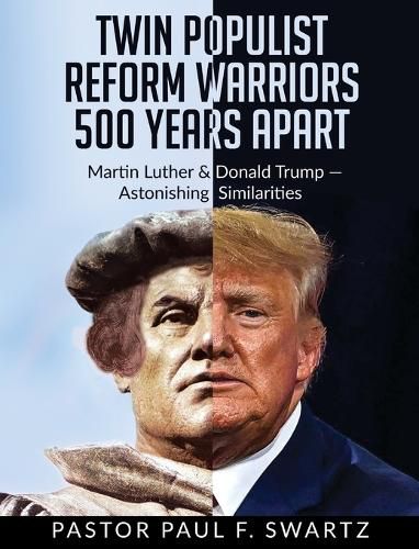 Cover image for Twin Populist Reform Warriors 500 Years Apart