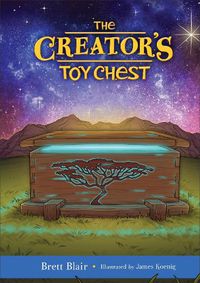 Cover image for The Creator's Toy Chest: Creation's Story