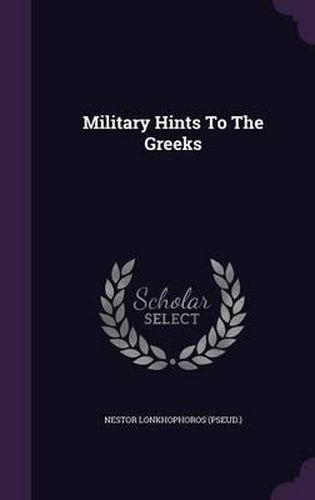 Cover image for Military Hints to the Greeks