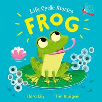 Cover image for Life Cycle Stories: Frog