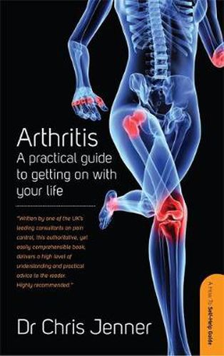 Cover image for Arthritis: A Practical Guide to Getting on With Your Life