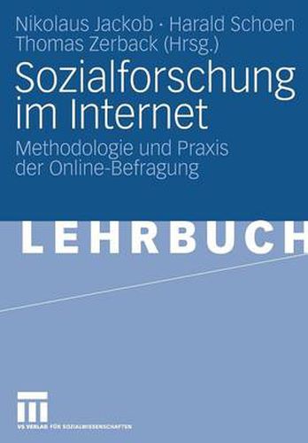 Cover image for Sozialforschung im Internet: Methodologie und Praxis der Online-Befragung