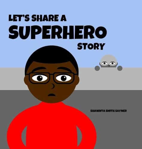 Cover image for Let's Share a Superhero Story