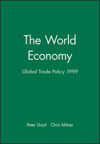 Cover image for The World Economy: Global Trade Policy